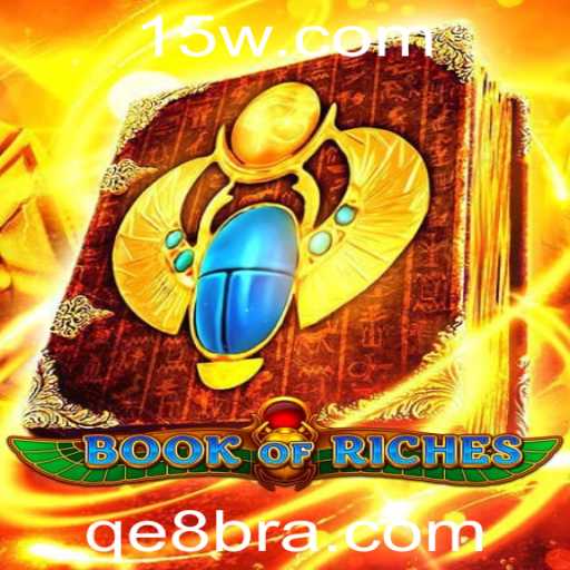 Descubra o Fascinante Mundo de BookofRiches: Regras, Introdução e Mais