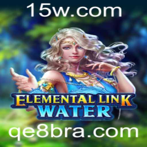 Descubra o Fascinante Mundo de ElementalLinkWater: Uma Experiência de Jogo Única